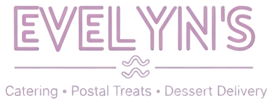 Evelyn's - Catering • Postal Treats • Dessert Delivery